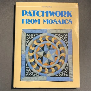 Patchwork from Mosaics