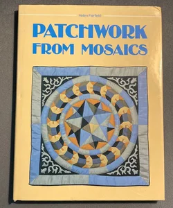 Patchwork from Mosaics