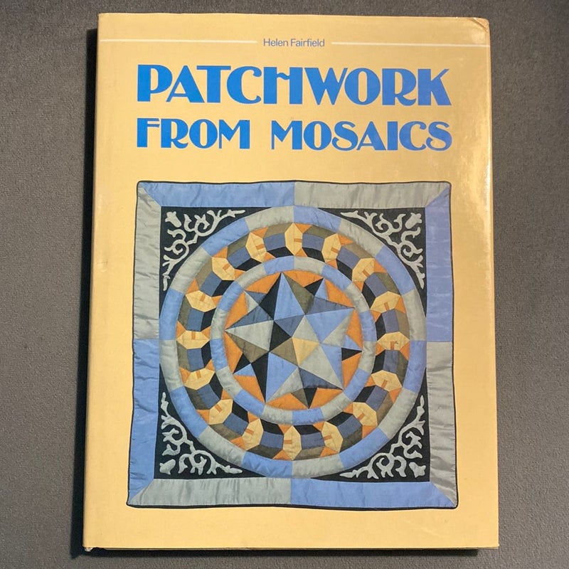 Patchwork from Mosaics