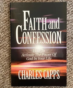 Faith and Confessions