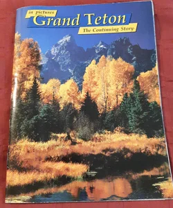 In Pictures Grand Teton