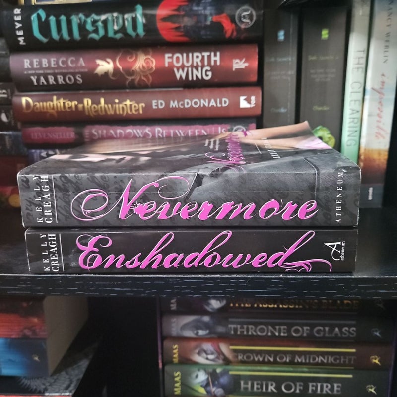 Nevermore and Enshadowed