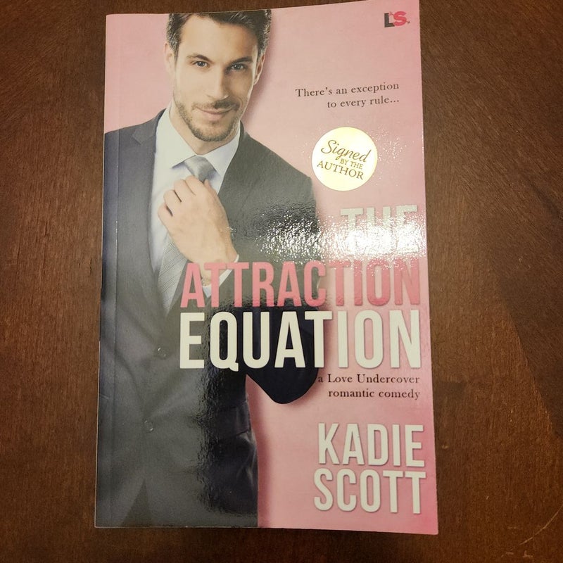 The Attraction Equation *SIGNED*
