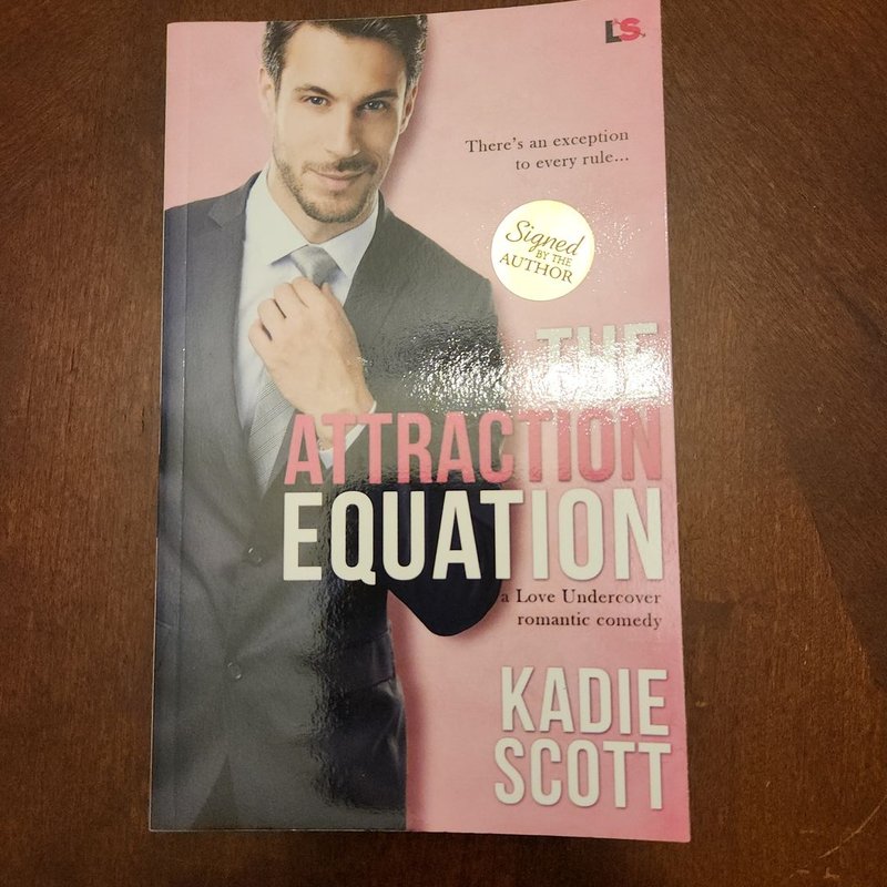 The Attraction Equation by Kadie Scott