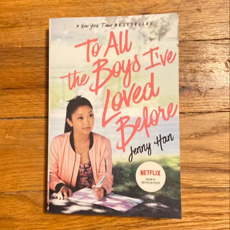 To All the Boys I've Loved Before
