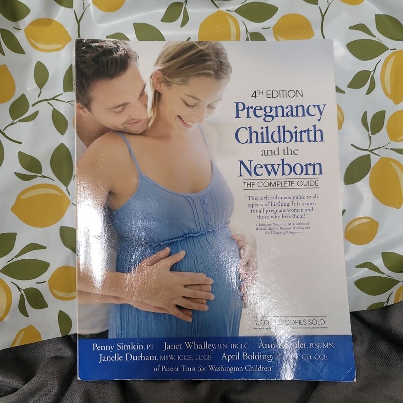 Pregnancy, Childbirth, and the Newborn