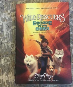 Wild Rescuers: Escape to the Mesa