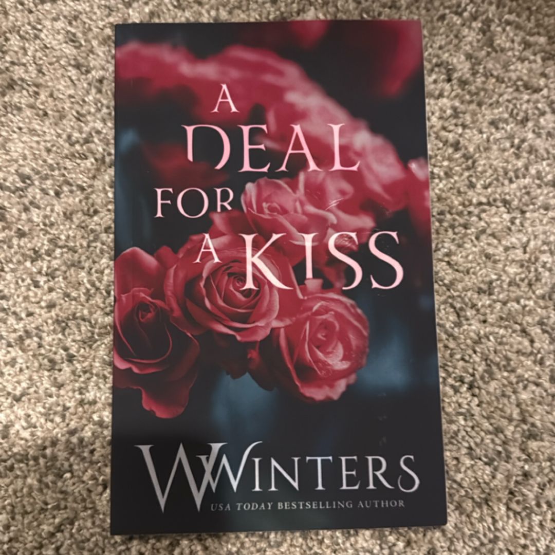 A Deal for a Kiss