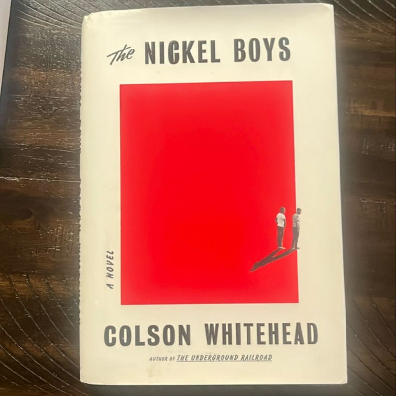 The Nickel Boys (Winner 2020 Pulitzer Prize for Fiction)