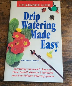 Drip Watering Made East