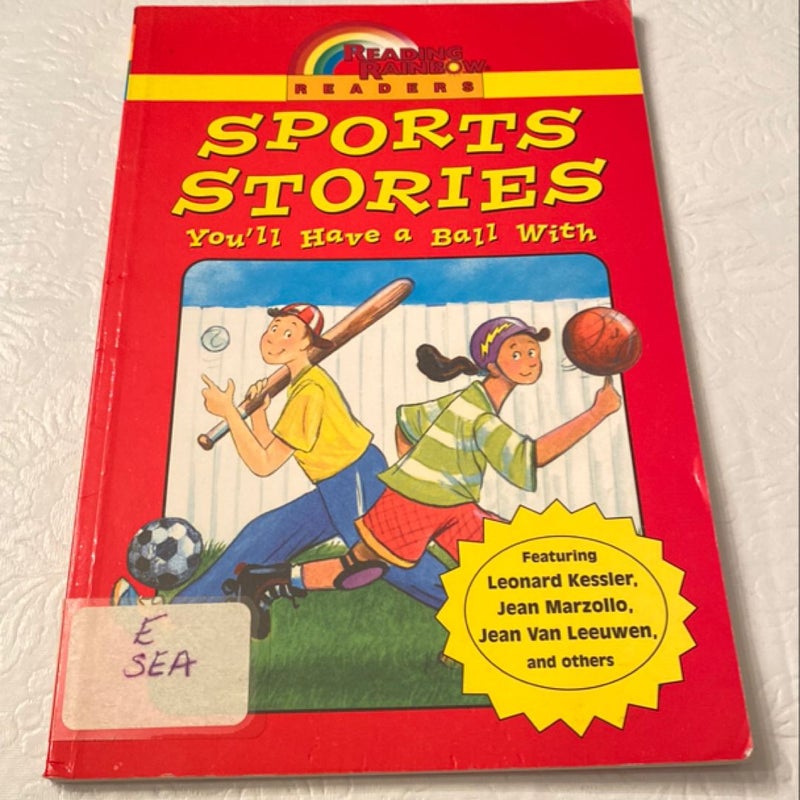 Reading Rainbow Readers: Sports Stories You'll Have a Ball With