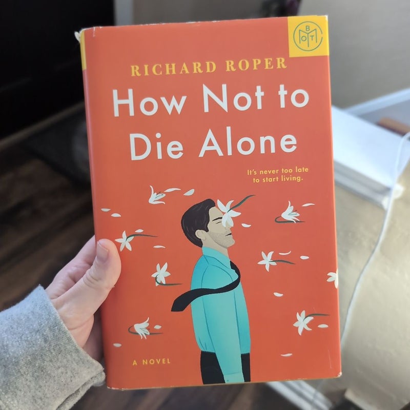 How Not to Die Alone