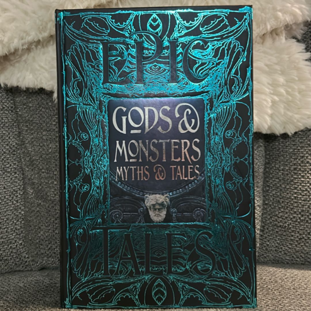 Gods & monsters myths & tales