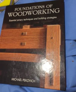 Foundations of Woodworking