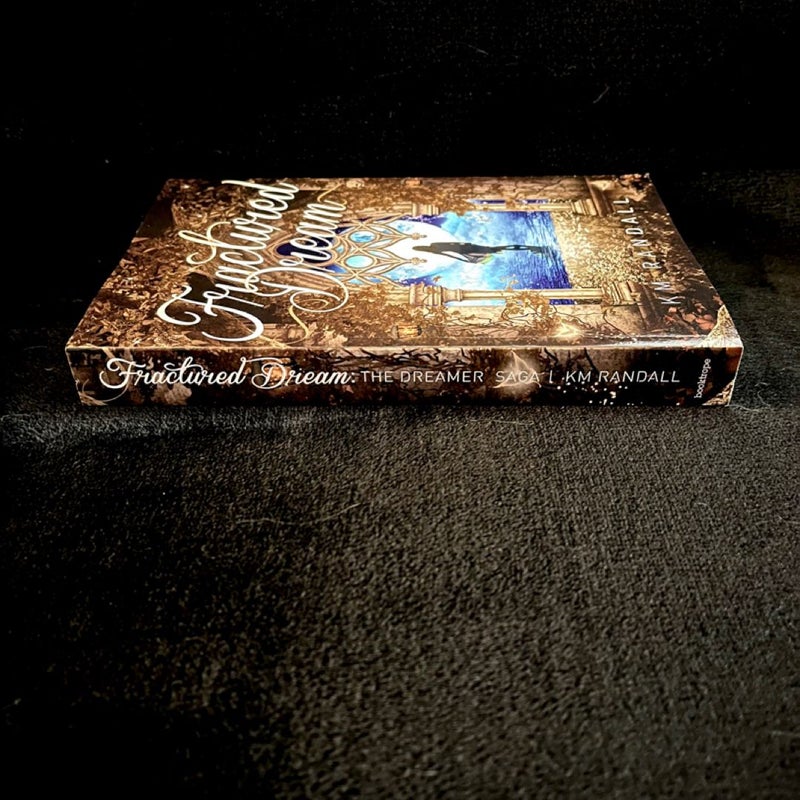 Fractured Dream (SIGNED)