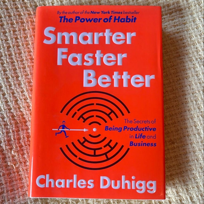 Smarter Faster Better