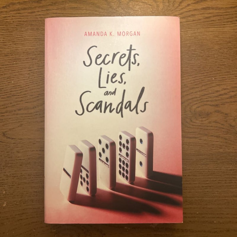 Secrets, Lies, and Scandals