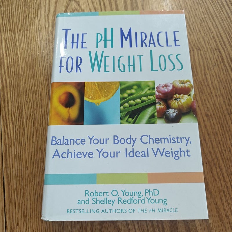 The PH Miracle for Weight Loss