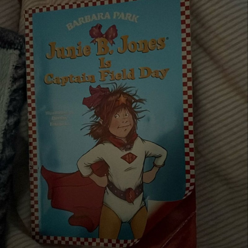 Junie B. Jones #16: Junie B. Jones Is Captain Field Day