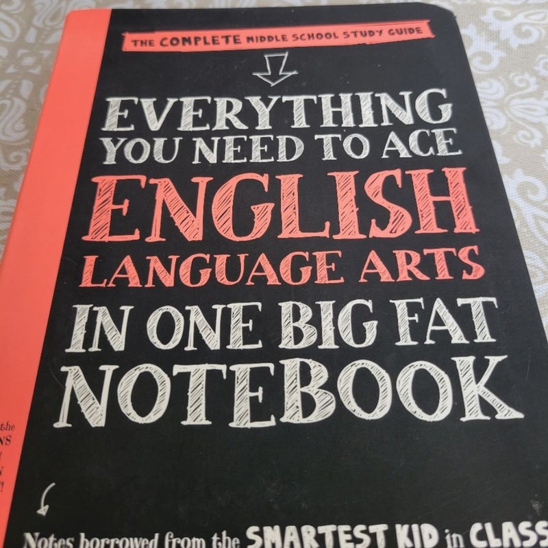 Everything You Need to Ace English Language Arts in One Big Fat Notebook