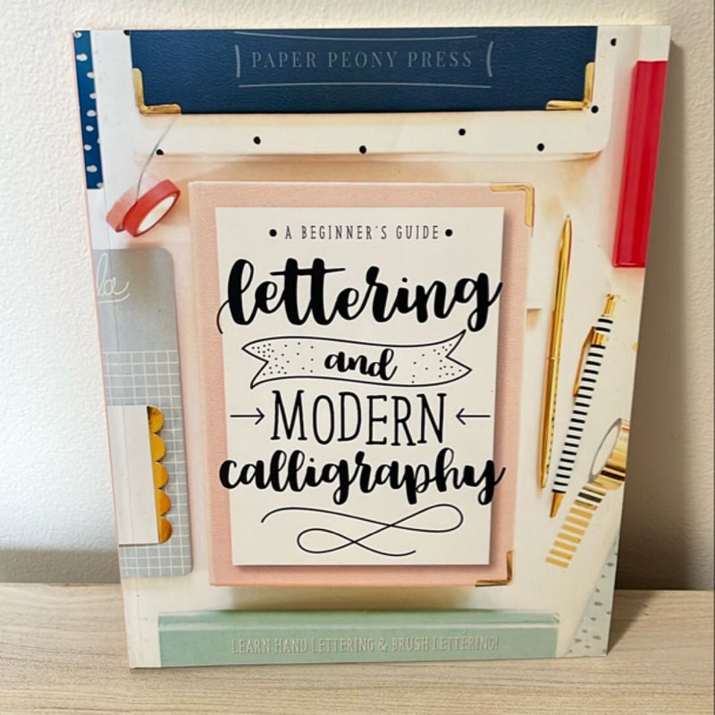 Lettering and Modern Calligraphy