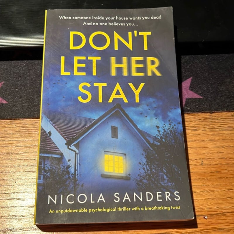 Don't Let Her Stay