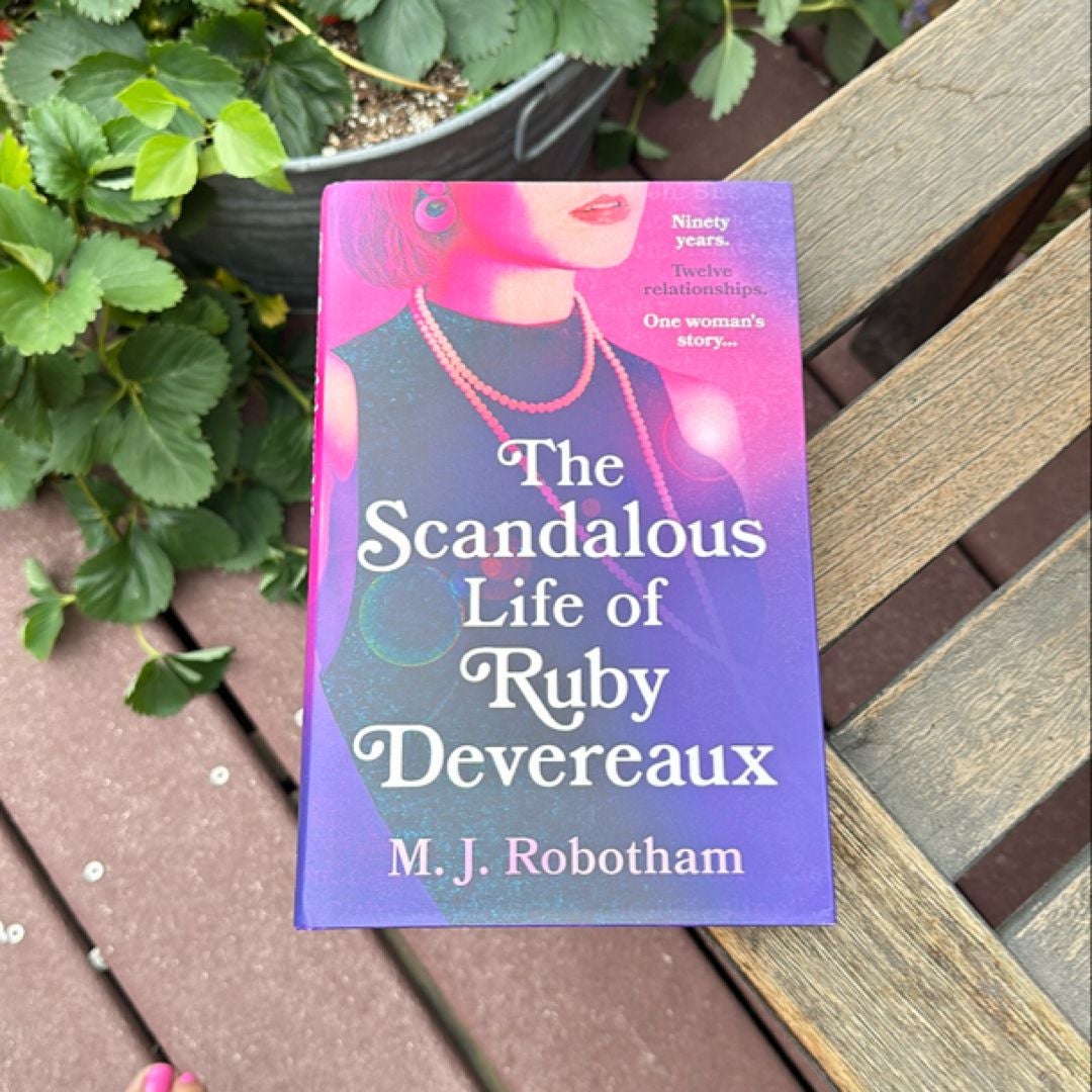 The Scandalous Life of Ruby Devereaux