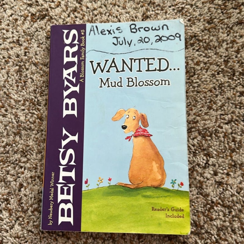 Wanted... Mud Blossom