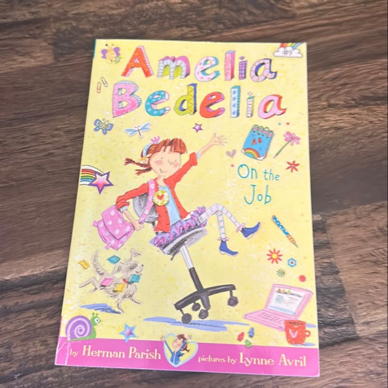 Amelia Bedelia Chapter Book #9: Amelia Bedelia on the Job