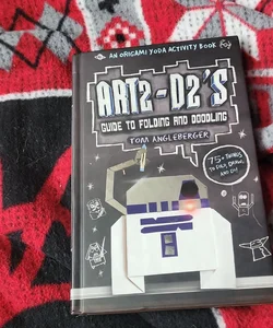 Art2-D2's Guide to Folding and Doodling (an Origami Yoda Activity Book)