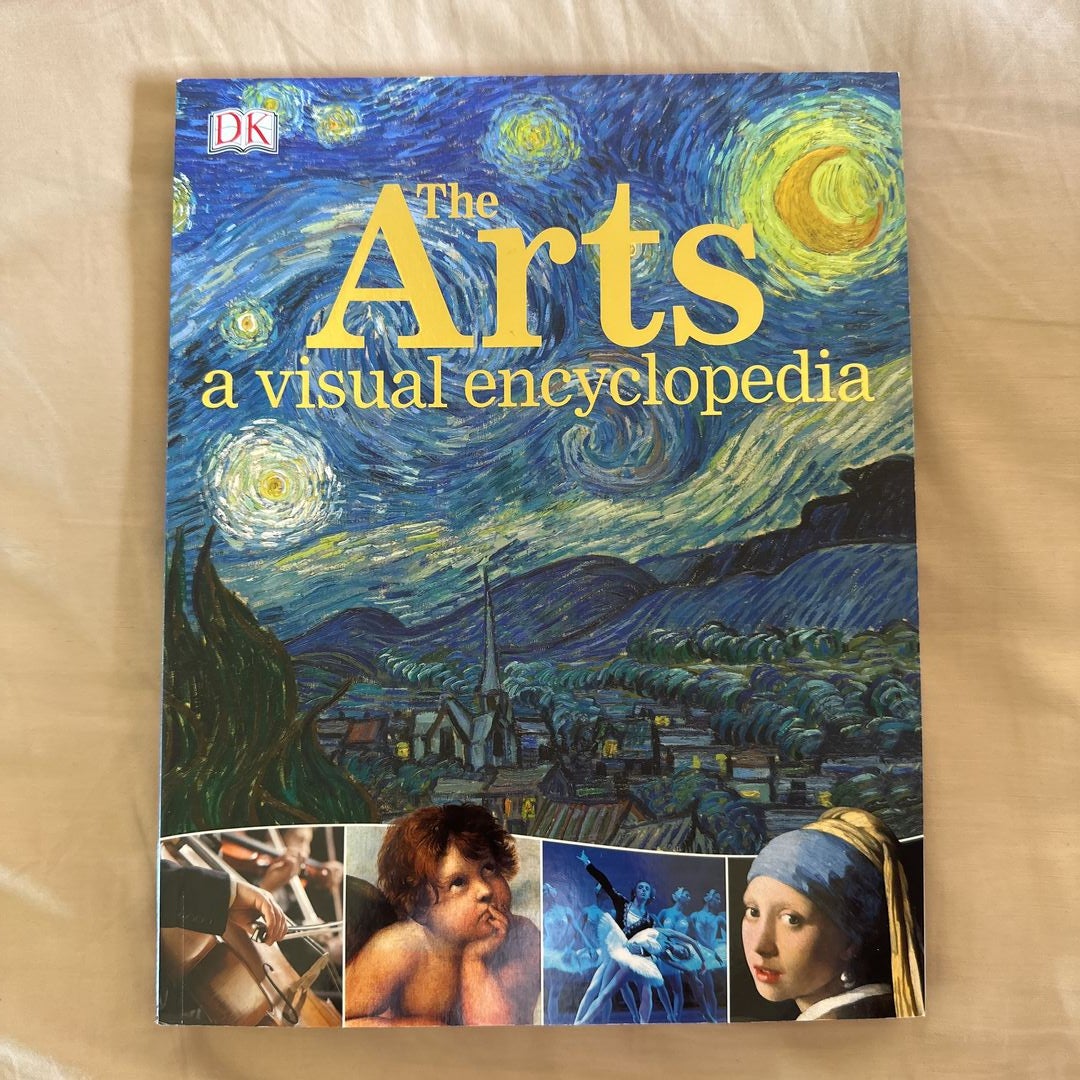 The Arts: a Visual Encyclopedia