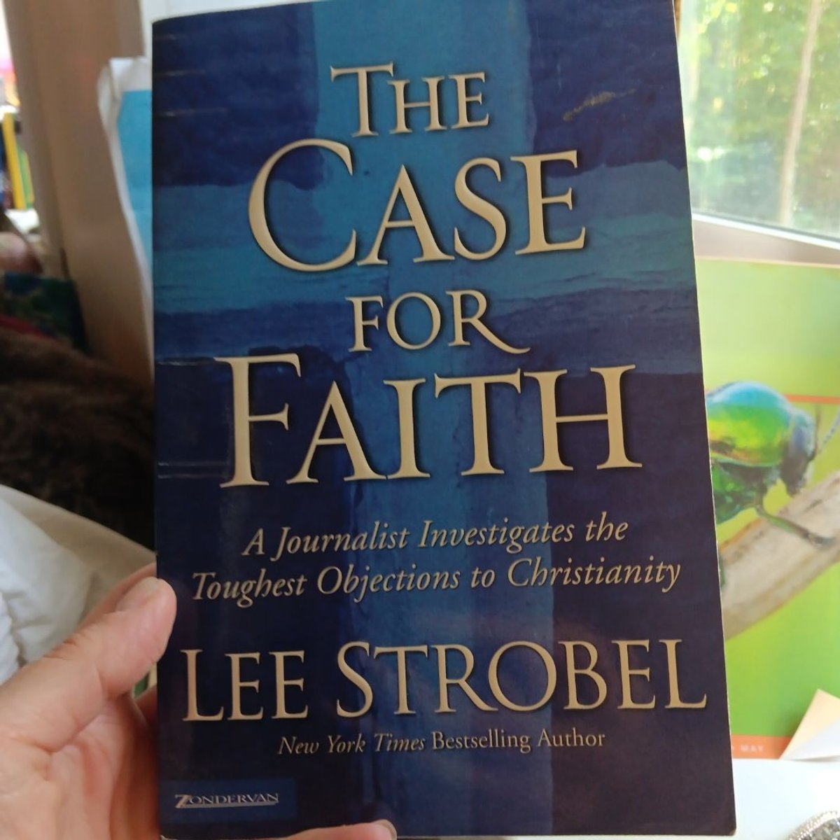 The Case for Faith by Lee Strobel