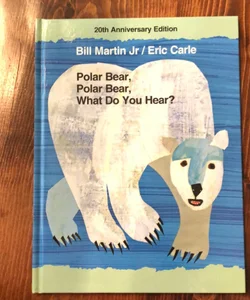 Polar Bear, Polar Bear, What Do You Hear? 20th Anniversary Edition with CD