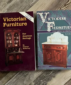 Victorian Furniture: Our American Heritage, Books 1 & 2