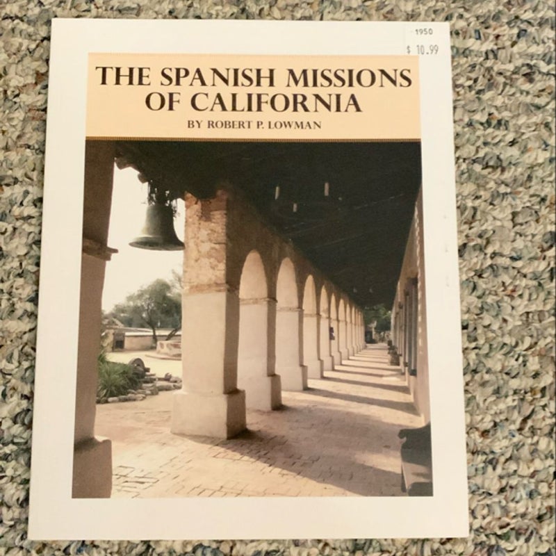 The Spanish Missions of California