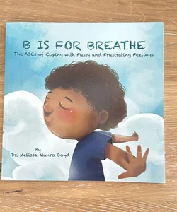 B is for breath 