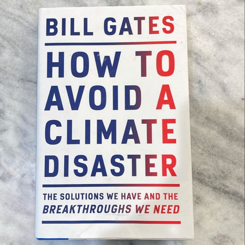 How to Avoid a Climate Disaster