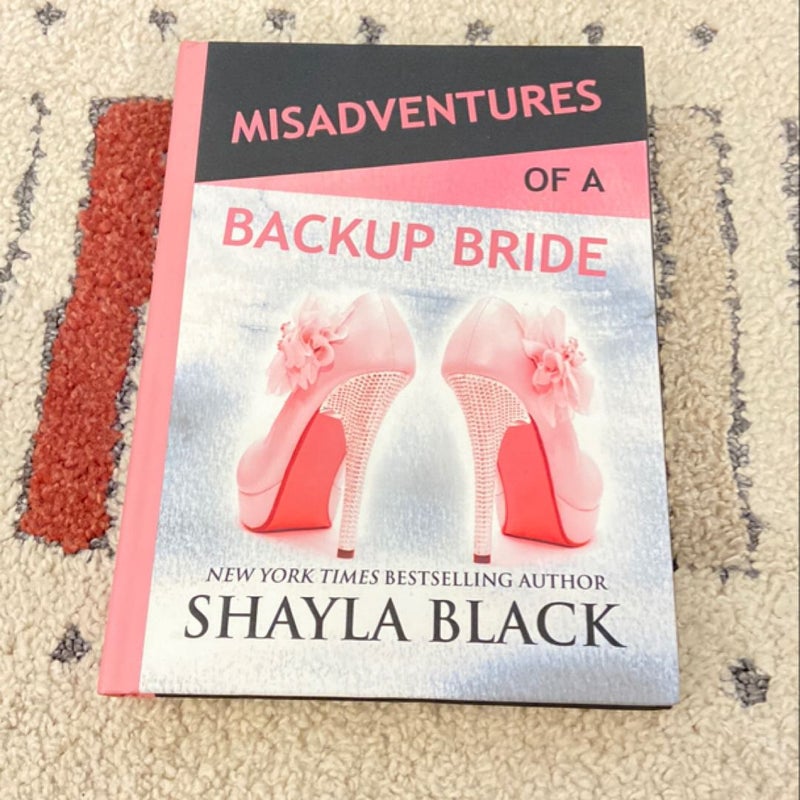 Misadventures of a Backup Bride