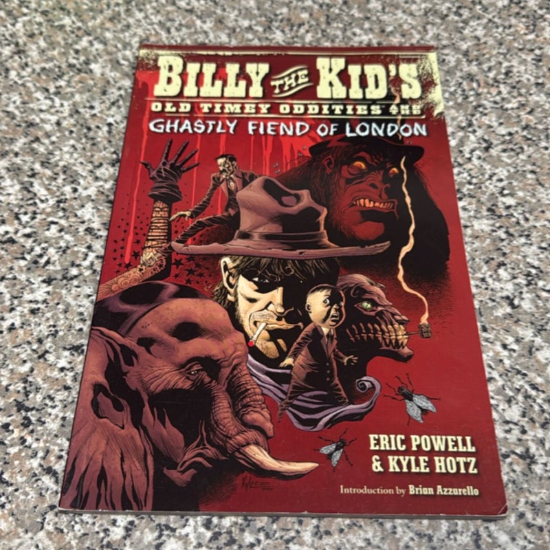 Billy the Kid's Old Timey Oddities Volume 2: the Ghastly Fiend of London