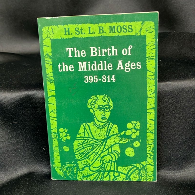 Birth of the Middle Ages, 395-814