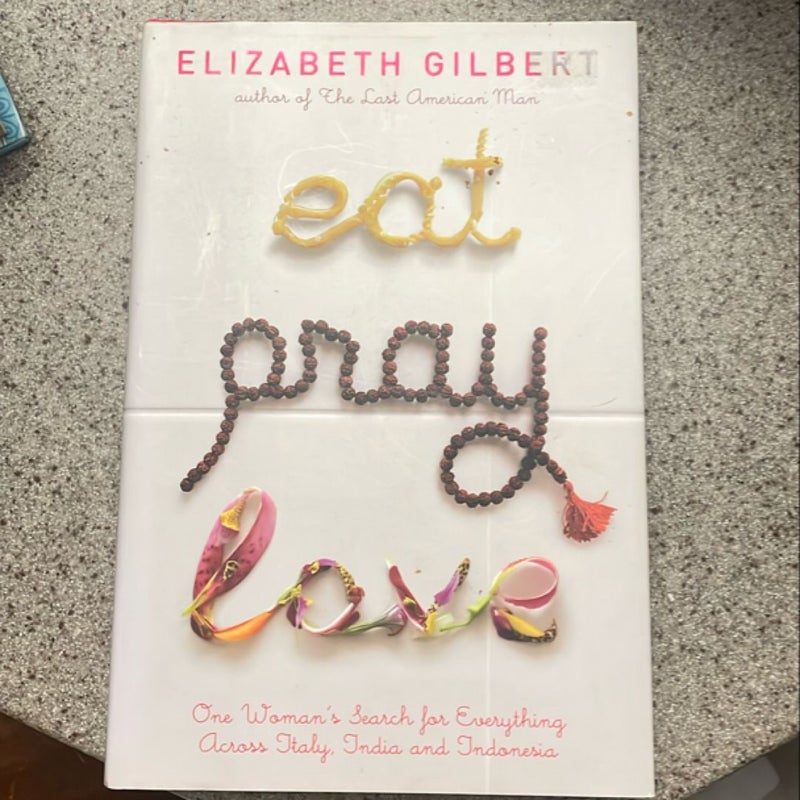 Eat Pray Love