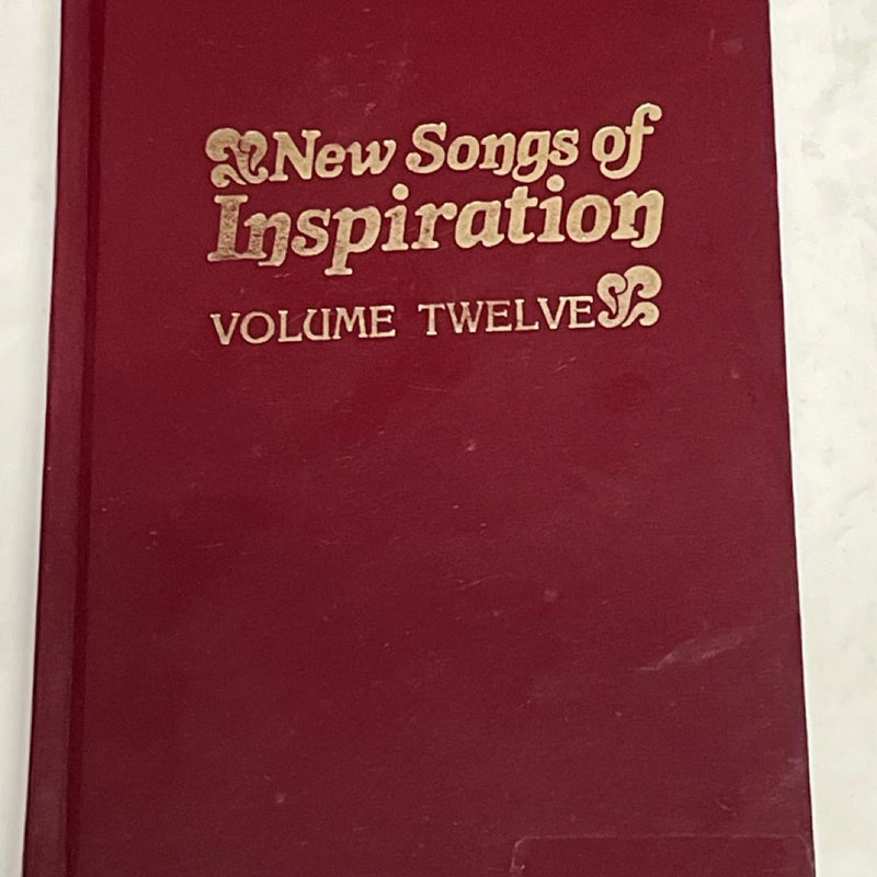 New Songs of Inspiration Volume 12 (Twelve )