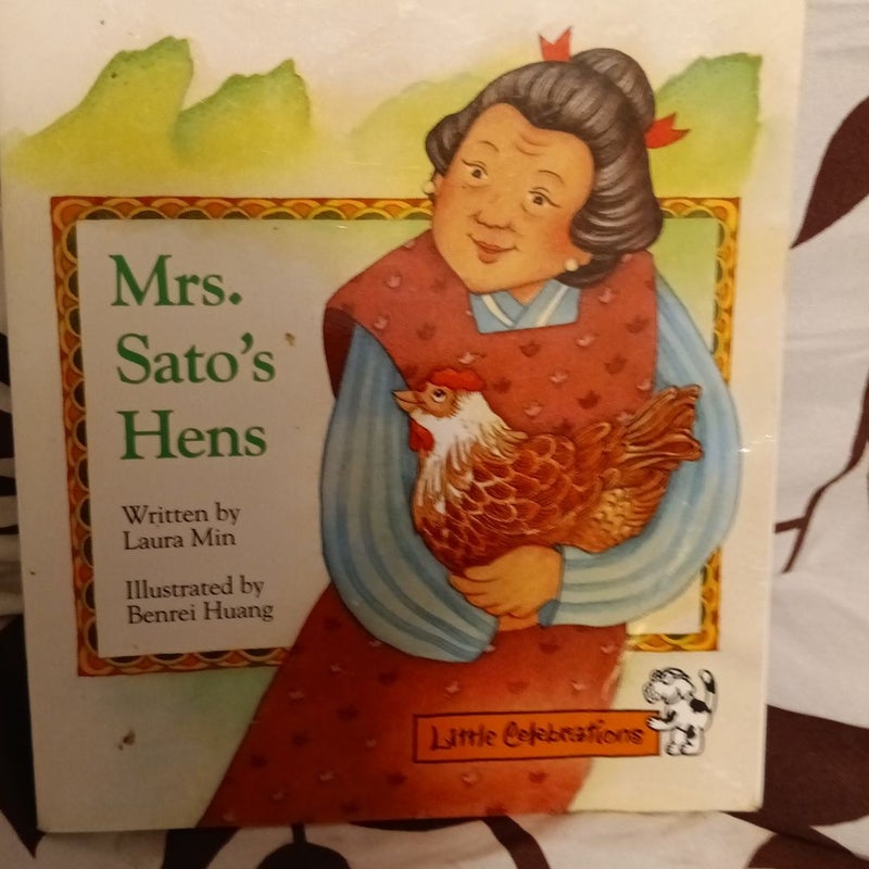 Celebrate Reading! Little Celebrations Grade 1: Mrs Sato's Hens