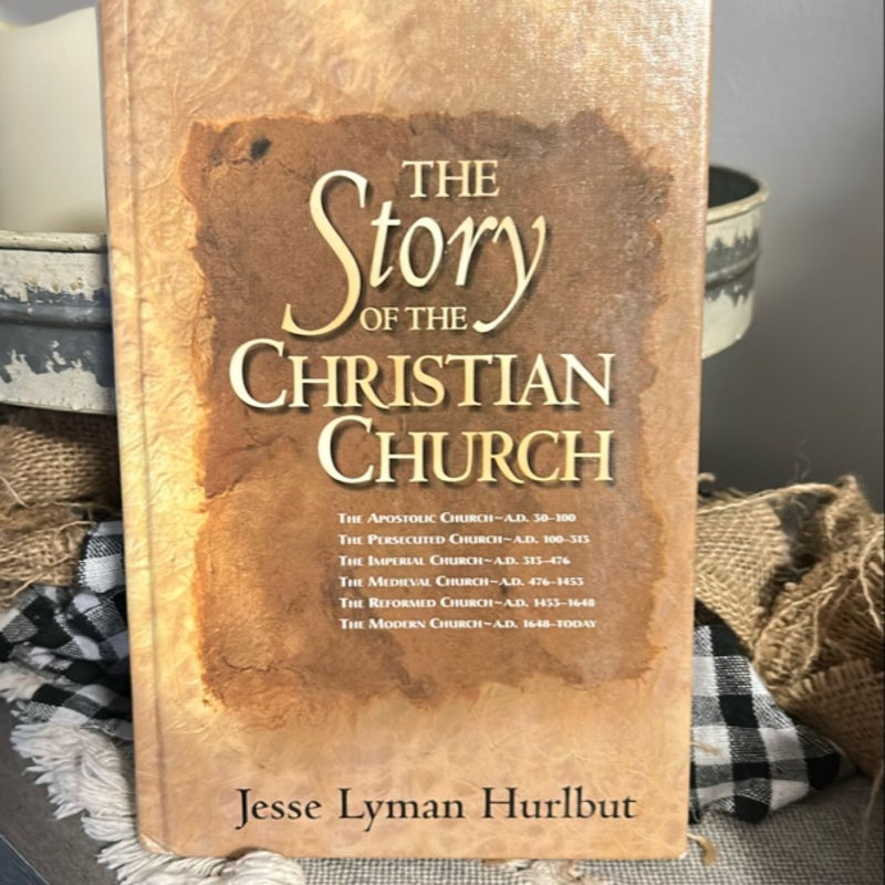 The Story of the Christian Church