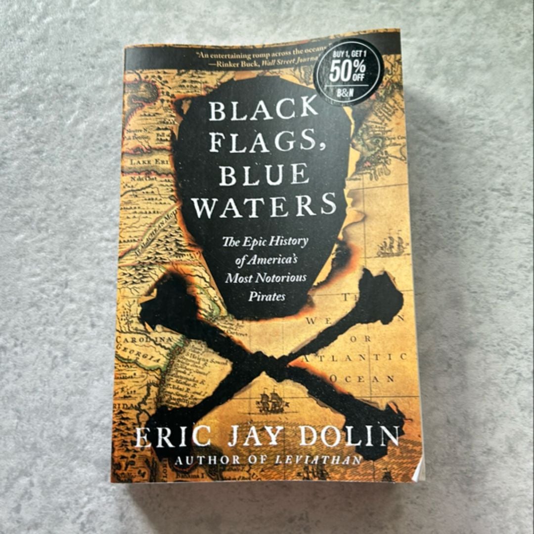 Black Flags, Blue Waters by Eric Jay Dolin, Paperback Pangobooks