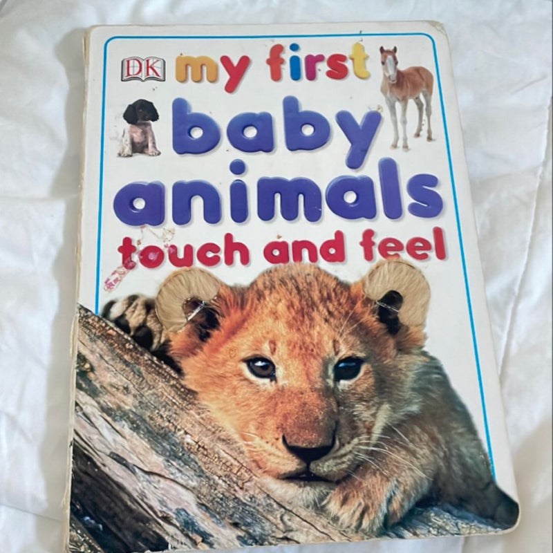 My First Baby Animals Touch and Feel