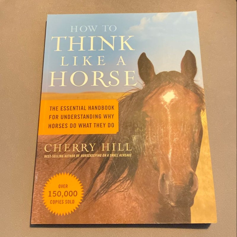 How to Think Like a Horse