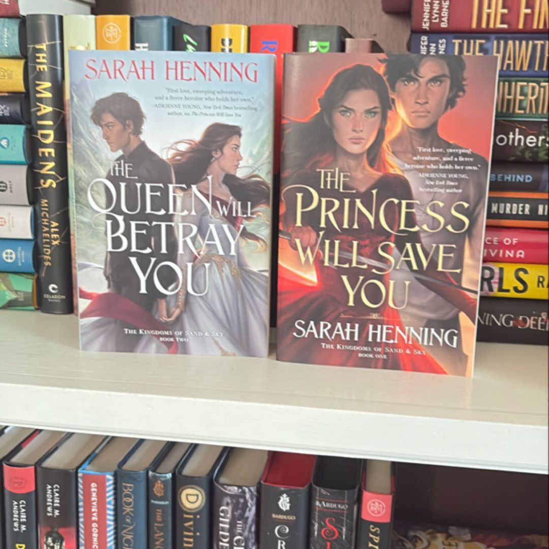 The Princess Will Save You the Queen will betray you