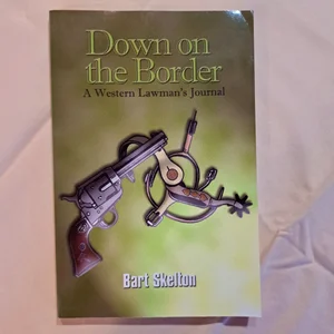 Down on the Border