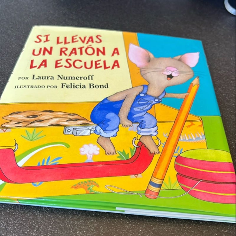 Si Llevas un Ratón a la Escuela